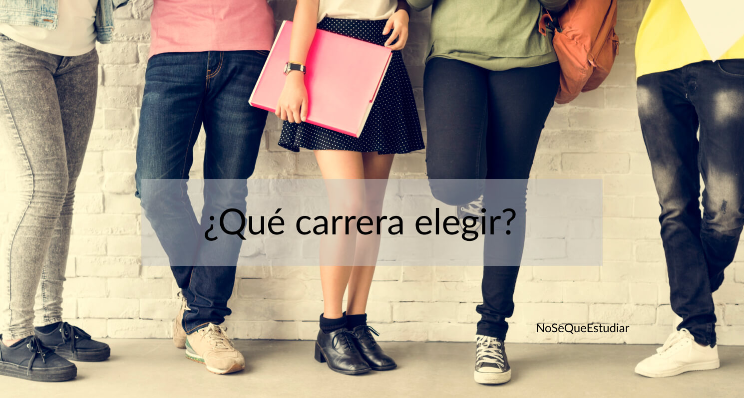 ¿Qué carrera estudiar?